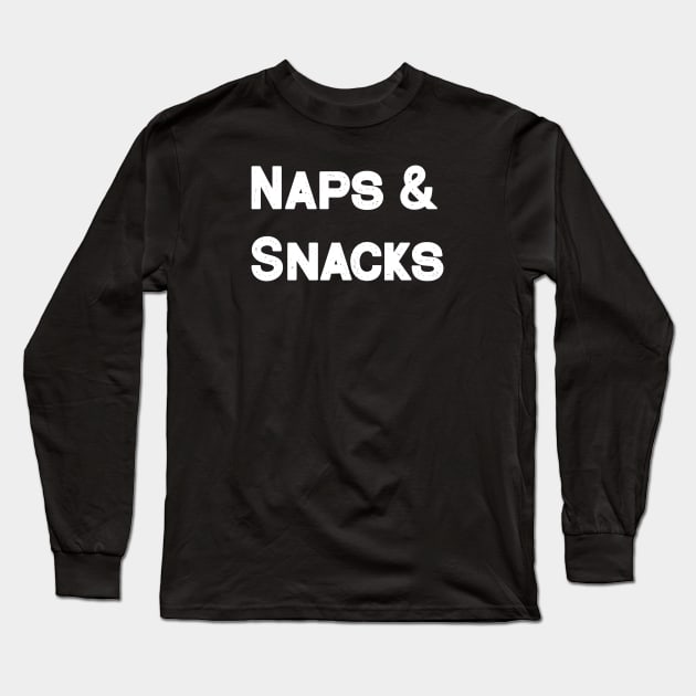 Naps & Snacks Long Sleeve T-Shirt by zeevana